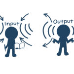 インプット＜アウトプット